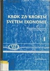 kniha Krok za krokem světem ekonomie řešené příklady aneb lacinější je učit se na chybách druhých, CEED 1999