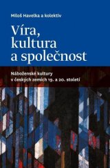 kniha Víra, kultura a společnost, Pavel Mervart 2012