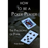 kniha How to Be a Poker Player The Philosophy of Poker, Self 2013