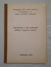 kniha Starostlivosť o deti postihnuté detskou mozgovou obrnou, Pedagogický ústav mesta Bratislavy, Kabinet špeciálnej pedagogiky 1976