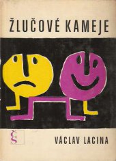 kniha Žlučové kameje 1958-1964, Československý spisovatel 1965