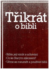 kniha Třikrát o Bibli, Vyšehrad 1984