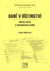 kniha Daně v účetnictví sbírka testů a případových studií, Oeconomica 2010