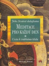 kniha Meditace pro každý den cesta k vnitřnímu klidu, Pragma 2000