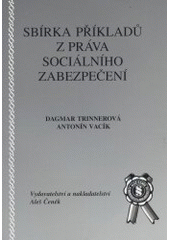 kniha Sbírka příkladů z práva sociálního zabezpečení, Aleš Čeněk 2001