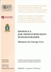 kniha Biomassa dlja energetičeskogo ispol'zovanija = (Biomass for energy use), Česká zemědělská univerzita 2008