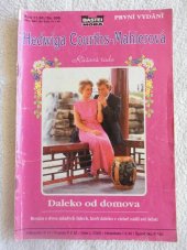 kniha Daleko od domova román o dvou mladých lidech, kteří daleko v cizině našli své štěstí, MOBA 1992