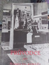 kniha Průvodce po museu ČS. Armády, Vojenský historický ústav 1955