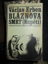 kniha Bláznova smrt, Naše vojsko 1967