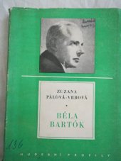 kniha Béla Bartók (1881-1945) : Život a dílo, Státní Hudební Vydavatelství 1963