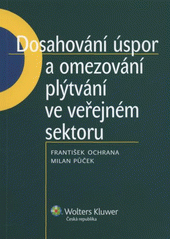 kniha Dosahování úspor a omezování plýtvání ve veřejném sektoru, Wolters Kluwer 2012