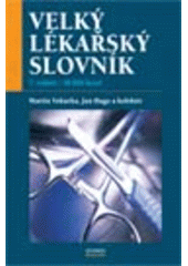 kniha Velký lékařský slovník, Maxdorf 2007