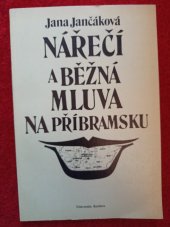 kniha Nářečí a běžná mluva na Příbramsku, Univerzita Karlova 1987