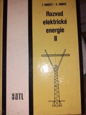 kniha Rozvod elektrické energie II Učební text pro stř. odborná učiliště, SNTL 1985