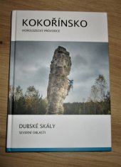kniha Kokořínsko horolezecký průvodce Severní oblasti, Lezecký klub Mšeno 2020
