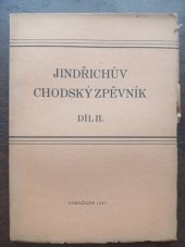 kniha Jindřichův chodský zpěvník. 2. díl, s.n. 1933