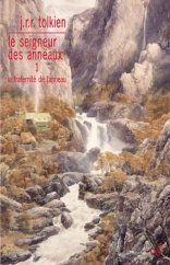 kniha le seigneur des anneaux 1 la tranité de lˇanneau, nouvele traduction, Christian Bourgois 2014