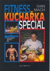 kniha Fitness kuchařka speciál, Olympia 2003