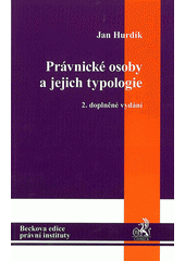 kniha Právnické osoby a jejich typologie, C. H. Beck 2009