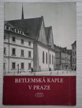 kniha Betlemská kaple v Praze, Sportovní a turistické nakladatelství 1957