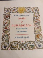 kniha Svět v pohádkách, Ústř. spol. učitel. na Moravě a ve Slezsku 1922