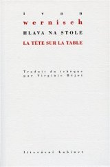 kniha Hlava na stole / La tete sur la table, KANT 2013