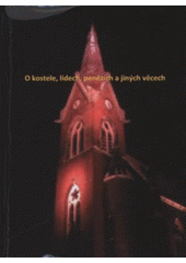 kniha O kostele, lidech, penězích a jiných věcech, Repronis 2012