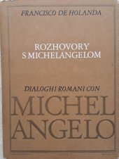 kniha Rozhovory s Michelangelom Dialoghi romani con Michelangelo, SNP 1976