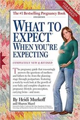 kniha What to expect when you are expecting The first Bestselling Pregnancy Book, Workman Publishing  2008