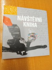 kniha Návštěvní kniha  Příběh Psychiatrické kliniky v Praze s portréty slavných postav, Gasset skupiny Galateia 2004