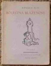 kniha Bolestná blaženost, E. Bém 1929