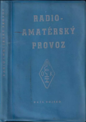 kniha Radio-amatérský provoz, Naše vojsko 1963