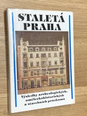 kniha Staletá Praha Výsledky archeologických, uměleckohistorických a stavebních průzkumů, Panorama 1988