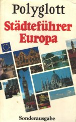kniha Städteführer Europa 63 Städte mit 32 Farbseiten, 111 III. sowie 80 Karten und Plänen, Polyglott 1989