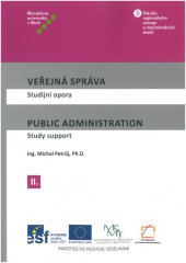 kniha Veřejná správa. Studijní opora/Public Administration. Study support II., Mendelova univerzita v Brně 2014