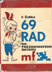 kniha 69 rad do prázdninového batohu, Mladá fronta 1972