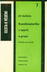 kniha Kombinatorika v teorii a praxi Úvod do teorie grafů, Československá akademie věd 1964