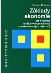 kniha Základy ekonomie pro studenty vyšších odborných škol a neekonomických fakult VŠ, C. H. Beck 2000