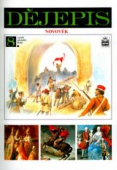 kniha Dějepis 8 novověk : pro 8. ročník základní školy a 3. ročník osmiletého gymnázia, SPN 2005