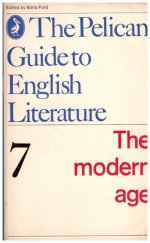 kniha The Pelican Guide to Enlish Literature 7 - The Modern Age, Penguin Books 1969