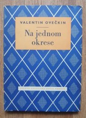 kniha Na jednom okrese, Svět sovětů 1955