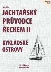 kniha Jachtařský průvodce Řeckem II Kykládské ostrovy, IFP Publishing 2024