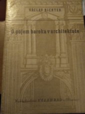 kniha O pojem baroka v architektuře, Velehrad 1944