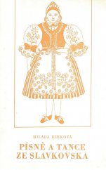 kniha Písně a tance ze Slavkovska, Okresní kulturní středisko ve Vyškově 1983