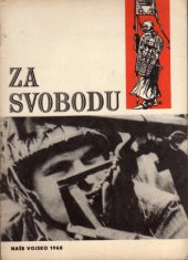 kniha Za svobodu Sborník, Naše vojsko 1968