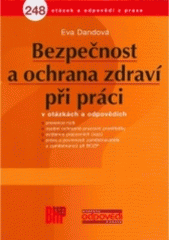 kniha Bezpečnost a ochrana zdraví při práci v otázkách a odpovědích/, ASPI  2004