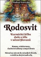 kniha Rodosvit Karmická léčba duše a těla v učení Slovanů, Eugenika 2017