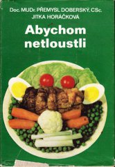 kniha Abychom netloustli, Avicenum 1976