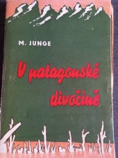 kniha V patagonské divočině, Česká grafická Unie 1940