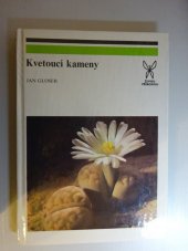 kniha Kvetoucí kameny, Academia 1988